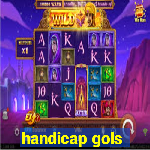 handicap gols